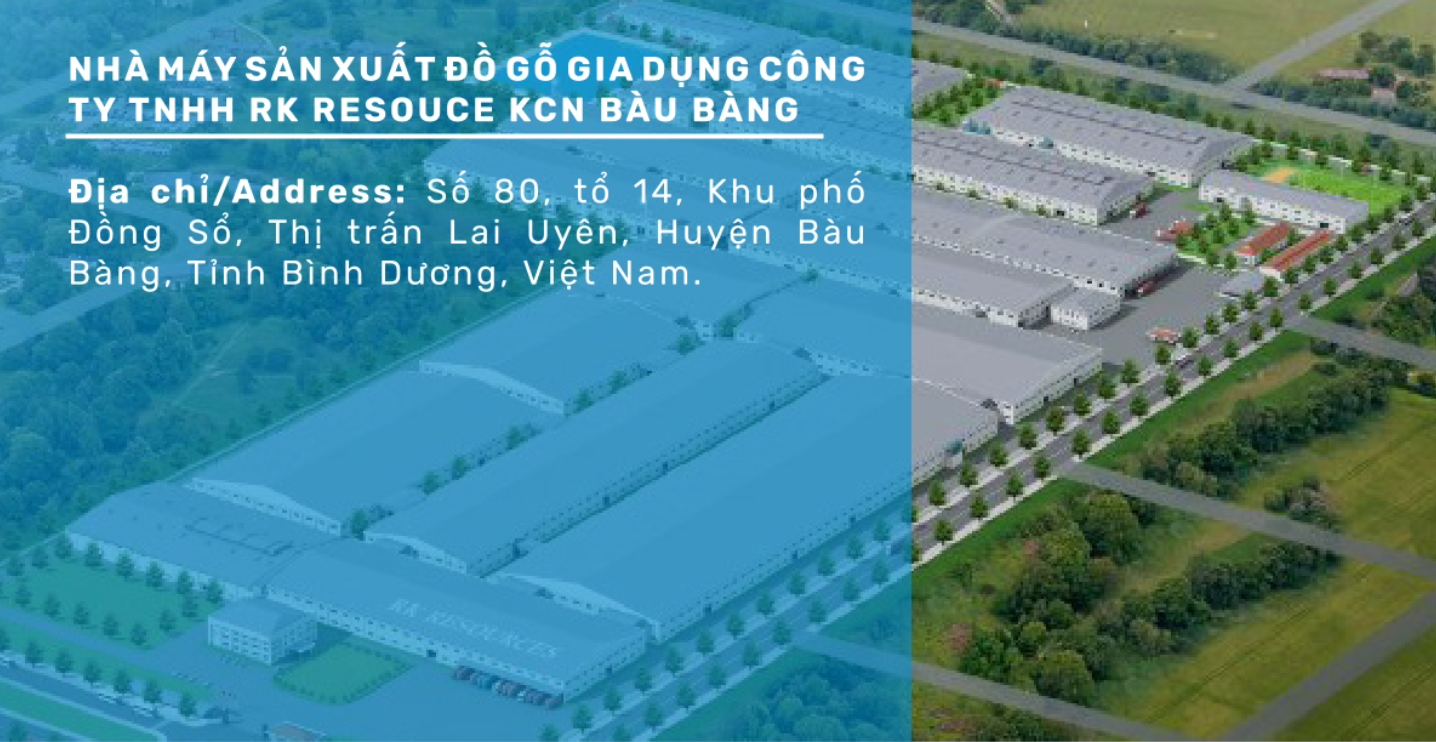 Nhà máy sản xuất đồ gỗ gia dụng công ty TNHHH RK Resouce KCN Bàu Bàng